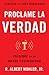Proclame la verdad (Spanish Edition)