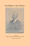For Better - For Worse: the autobiography of Vladimir Vladimirovitch Mouravieff-Apostol-Korobyine
