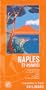 NAPLES ET POMP�I : ISCHIA ET PROCIDA, LA C�TE SORRENTINE, CAPRI,