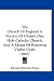 The Church of England a Portion of Christ's One Holy Catholic Church, and a Means of Restoring Visible Unity (1865)