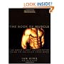 Men's Health: The Book of Muscle : The World's Most Authoritative Guide to Building Your Body