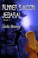 Runner's Moon: Jebaral (Book 1)