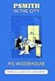 Psmith in the City (World Classics in Large Print)