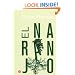 El Naranjo/The Orange Tree (Narrativa) (Spanish Edition)