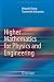 Higher Mathematics for Physics and Engineering: Mathematical Methods for Contemporary Physics