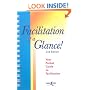Facilitation at a Glance!: A Pocket Guide of Tools and Techniques for Effective Meeting Facilitation