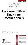 Les déséquilibres financiers internationaux