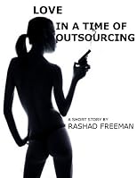 Love in a Time of Outsourcing