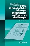 Produkt-Bild: Schutz wissenschaftlicher Leistungen an Hochschulen und Forschungseinrichtungen: Urheber-, Marken-, Patent- und Internetrecht