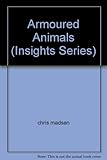 Armoured animals