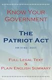 Know Your Government - The Patriot Act - Full Legal Text & Plain English Summary
