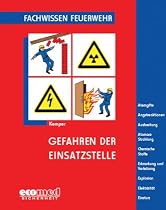 Gefahren der Einsatzstelle