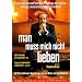 Man muss mich nicht lieben
