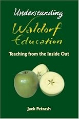 Understanding Waldorf Education
