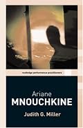 Arian Mnouchkine: Ariane Mnouchkine (Routledge Performance Practitioners)