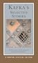 Kafka's Selected Stories (Norton Critical Edition)