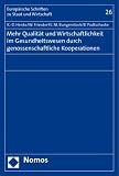 Produkt-Bild: Mehr Qualit&auml;t und Wirtschaftlichkeit im Gesundheitswesen durch genossenschaftliche Kooperationen