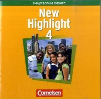 New Highlight - Bayern 04: 8. Jahrgangsstufe. Lieder- und Text-CDs: Texte zum Schülerbuch