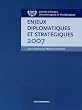 Enjeux diplomatiques et strat�giques