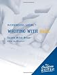 The Complete Writer: Level 1 Workbook for Writing With Ease