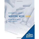 The Complete Writer: Level 1 Workbook for Writing With Ease