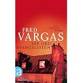 Die drei Evangelisten: Die Kehlweiler-Romane (Kommissar Kehlweiler ermittelt/ Die drei Evangelisten)
