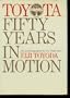 Toyota: Fifty Years in Motion