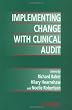 Implementing Change with Clinical Audit