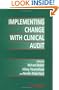 Implementing Change with Clinical Audit