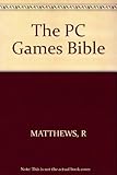 The PC games bible