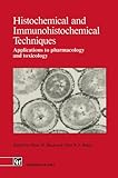 Histochemical and immunohistochemical techniques