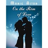 OntheRimofLove:AContemporaryRomanceNovel