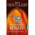 Diener des B�sen: Dritter Roman des Zyklus �Das dunkle Jahrhundert�