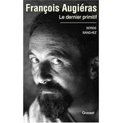 Fran�ois Augi�ras : Le dernier primitif