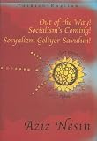 Out of the Way! Socialisms Coming! (Turkish - English Short Stories series)