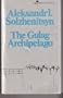 The Gulag Archipelago 1918-1956: An Experiment in Literary Investigation, Parts I-II