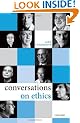 Conversations on Ethics
