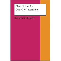 Das Alte Testament: Eine Einf�hrung