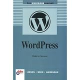 WordPress: Lernen - �ben - Anwendenvon "Vladimir Simovic"