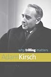 Why Trilling Matters (Why X Matters Series)