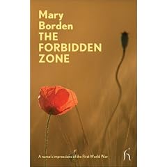 The Forbidden Zone: A Nurse's Impressions of the First World War (Modern Voices)