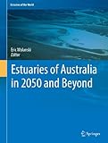 Estuaries of Australia in 2050 and beyond