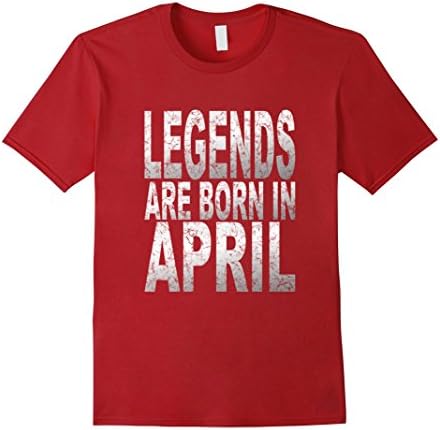 Men's Legends Are Born in April T-Shirt Birthday Gift Large Cranberry