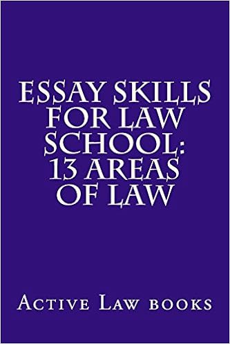 Essay Skills for Law School: