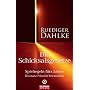 Die Schicksalsgesetze: Spielregeln f�rs Leben - Resonanz Polarit�t Bewusstsein