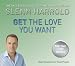 Get The Love You Want (Laws of Attraction Series)