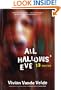 All Hallows' Eve: 13 Stories