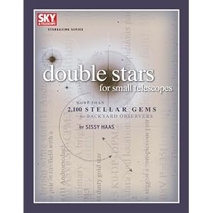 Double Stars for Small Telescopes: More Than 2,100 Stellar Gems for Backyard Observers (Stargazing Series)