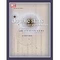 Double Stars for Small Telescopes: More Than 2,100 Stellar Gems for Backyard Observers (Stargazing)