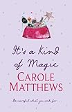 It's a kind of magic